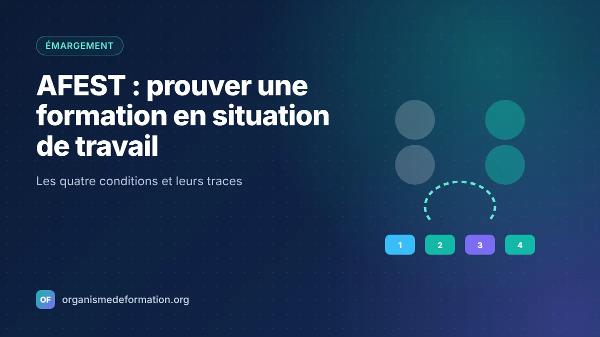 AFEST : comment prouver une formation en situation de travail